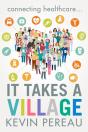It Takes A Village - Preview