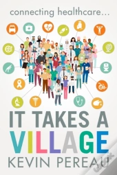 It Takes A Village