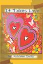 It Takes Love! - Preview