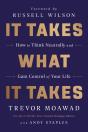 It Takes What It Takes - Preview