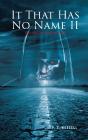 It That Has No Name Ii:  House On Highway 89 - Preview