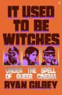 It Used To Be Witches - Preview