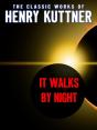 It Walks By Night - Preview