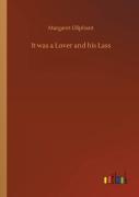 It Was A Lover And His Lass