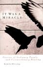 It Was A Miracle - Preview