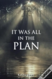 It Was All In The Plan