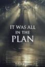 It Was All In The Plan - Preview