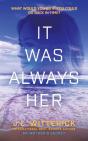 It Was Always Her - Preview