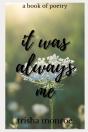 It Was Always Me - Preview