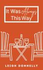It Was Always This Way - Preview