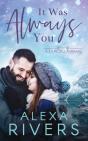It Was Always You - Preview