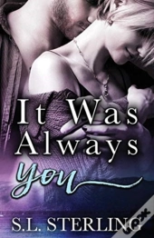 It Was Always You