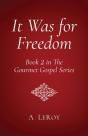 It Was For Freedom - Preview