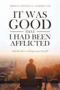 It Was Good That I Had Been Afflicted - Preview