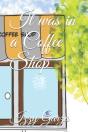 It Was In A Coffee Shop - Preview
