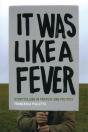 It Was Like A Fever - Preview