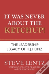 It Was Never About The Ketchup!