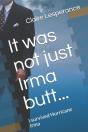 It Was Not Just Irma Butt...: I Survived - Preview