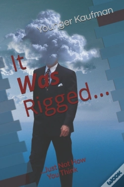 Capa do artigo It Was Rigged...