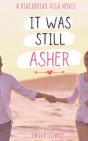 It Was Still Asher - Preview