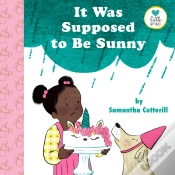 Capa do artigo It Was Supposed To Be Sunny
