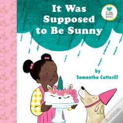 Capa do artigo It Was Supposed To Be Sunny