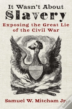 Capa do artigo It Wasn'T About Slavery