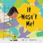 It Wasn'T Me! - Preview
