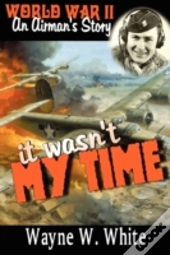 It Wasn'T My Time