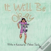 It Will Be Okay