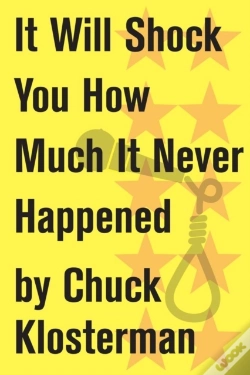 Capa do artigo It Will Shock You How Much It Never Happened