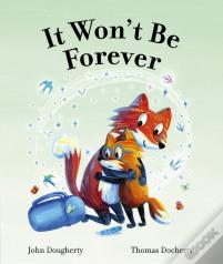 It Won'T Be Forever