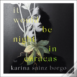 Capa do artigo It Would Be Night In Caracas
