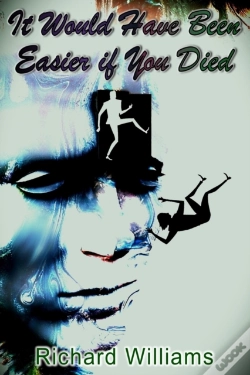 Capa do artigo It Would Have Been Easier If You Died