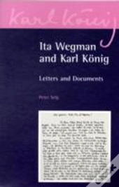 Ita Wegman And Karl Konig