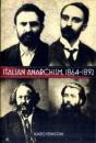 Italian Anarchism 1864-1892 - Preview