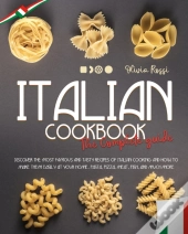 Italian Cookbook The Complete Guide