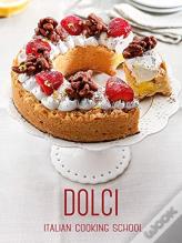 Italian Cooking School: Dolci