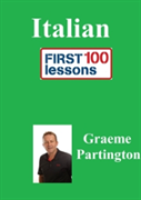 Italian: First 100 Lessons