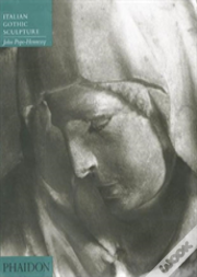 Italian Gothic Sculpture
