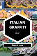 Italian Graffiti Volume 1