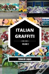 Italian Graffiti Volume 2
