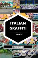 Italian Graffiti Volume 2
