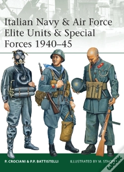 Capa do artigo Italian Navy & Air Force Elite Units & Special Forces 1940 45