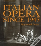 Italian Opera Since 1945