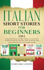 Italian Short Stories For Beginners 5 In 1 - Preview