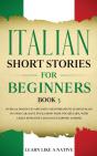 Italian Short Stories For Beginners Book 3 - Preview
