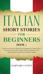 Italian Short Stories For Beginners Book - Preview