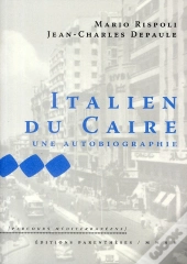 Italien Du Caire, Une Autobiographie