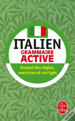 Capa do artigo Italien : Grammaire Active : Exposé Des Règles, Exercices Et Corrigés